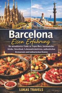 Barcelona Essen Erfahrung