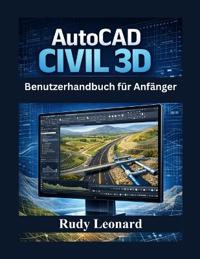 AutoCAD Civil 3D Benutzerhandbuch für Anfänger