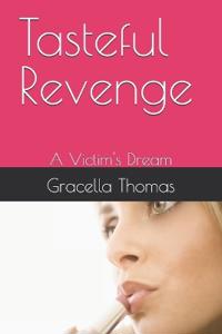Tasteful Revenge