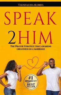 Burrel, T: SPEAK2HIM