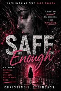 Safe Enough