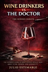 Wine Drinkers VS. The Doctor
