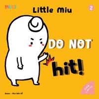Little Miu, Do Not Hit!