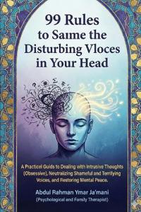 99 Rules to Silence Annoying Voices in the Head