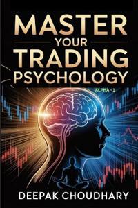 Master Your Trading Psychology
