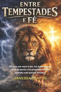 Entre Tempestades E Fé