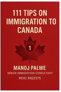 111 Tips on Immigration to Canada