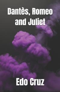Dantès, Romeo and Juliet