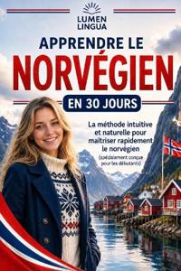 Apprendre le Norvégien en 30 Jours