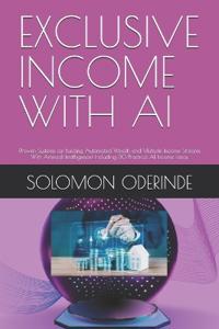 Exclusive Income with AI