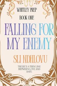 Falling For My Enemy