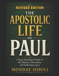 Apostolic Life of PAUL