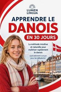 Apprendre le Danois en 30 Jours