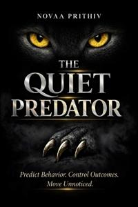 The Quiet Predator