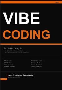 Le Guide Complet du Vibe Coding