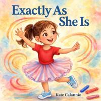 Exactly As She Is