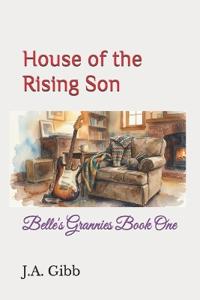 House of the Rising Son