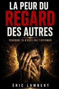 La peur du regard des autres