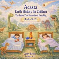 Acasta - Earth History for Children