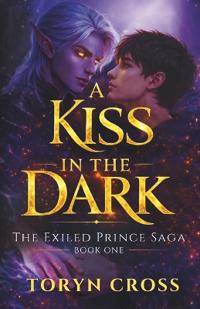 A Kiss In The Dark
