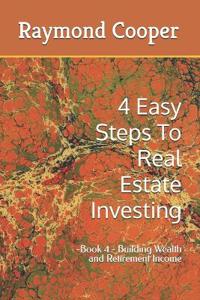 Bokomslag för "Cooper, R: 4 Easy Steps To Real Estate Investing"