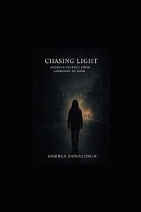 Chasing Light