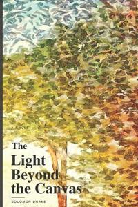 The Light Beyond the Canvas