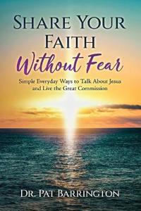 Share Your Faith Without Fear