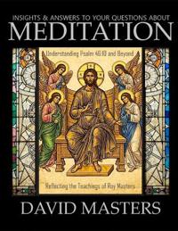 Insights and Answers to Your Questions About MEDITATION