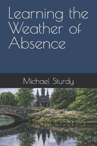 Learning the Weather of Absence
