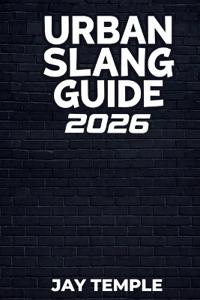 Urban Slang Guide