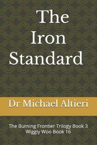 The Iron Standard