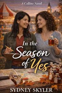 In the Season of Yes