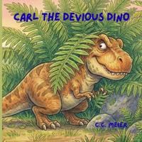 Carl the Devious Dino