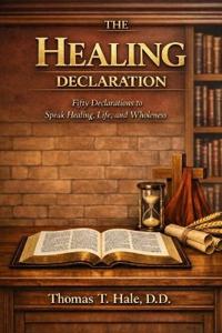 Hale, T: Healing Declaration