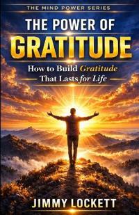 The Power of Gratitude