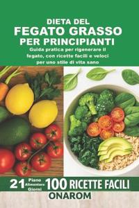 Dieta del Fegato Grasso Per Principianti
