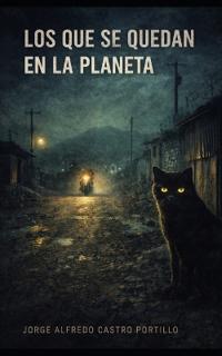 Los que se quedan en la Planeta