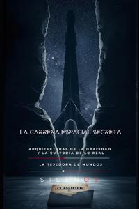 La Carrera Espacial Secreta