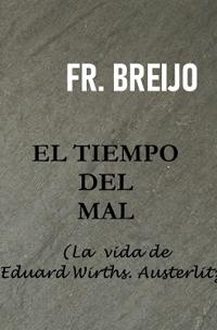 El Tiempo del Mal