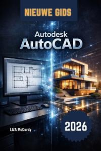 Autodesk AutoCAD Gebruikershandleiding 2026