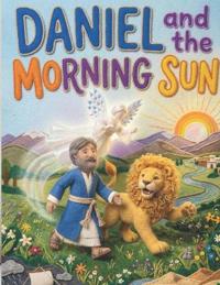 Daniel and the Morning Sun