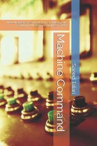 Machine Command