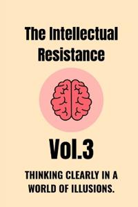 The Intellectual Resistance - Vol. 3