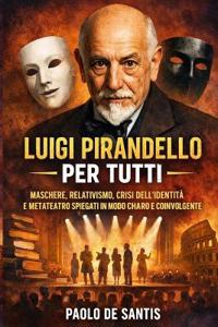 Luigi Pirandello per Tutti