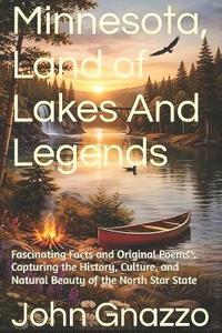 Minnesota, Land of Lakes And Legends