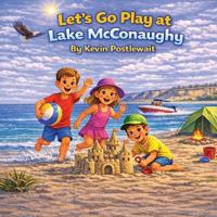 Let's Go Play at Lake McConaughy