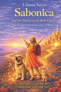 Sabonica auf der Suche nach dem Glück