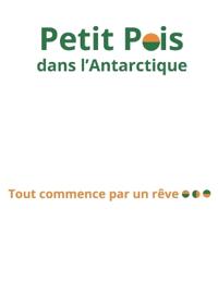 Petit Pois dans l'Antarctique