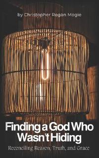 Finding a God Who Wasn't Hiding